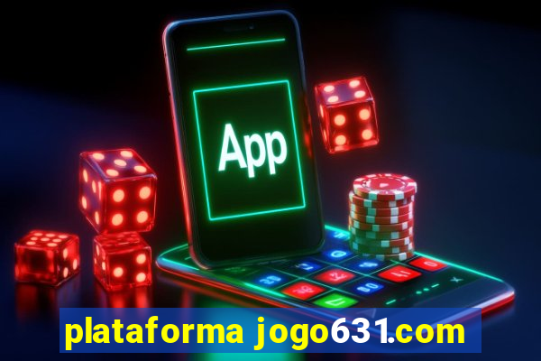 plataforma jogo631.com